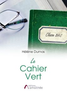 Le cahier vert - Dumas Hélène