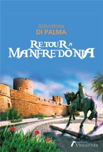 Retour à Manfredonia - Di Palma Salvatore