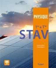 Physique 1e & Tle STAV - Lefèbvre Jacques - Mugnier François