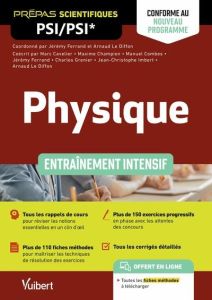 Physique PSI/PSI*. Entraînement intensif - Ferrand Jérémy - Le Diffon Arnaud