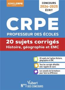 Histoire Géographie EMC. 20 sujets corrigés, Edition 2024-2025 - Loison Marc - Considère Sylvie - Janson André - Ma