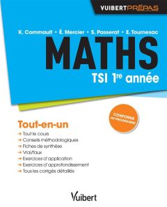 Maths TSI 1e année - PASSERAT STÉPHANE - Mercier Eric - COMMAULT KEVEN