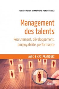 Management des talents - Martin Pascal - Hofaidhllaoui Mahrane