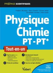 Physique-Chimie PT-PT*. Tout-en-un - Bruneau Frédéric - Cavelier Marc - Jahier Erwan -