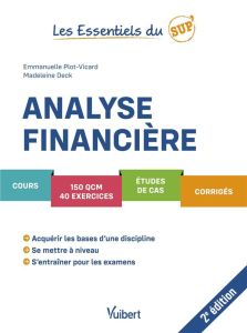 Analyse financière. 2e édition - Plot-Vicard Emmanuelle - Deck Madeleine
