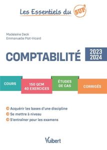 Comptabilité. Edition 2023-2024 - Deck Madeleine - Plot-Vicard Emmanuelle