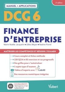 Finance d'entreprise DCG 6. 2e édition - Jacquelin Marie-Noëlle - Meyer Gilles - Poirel Nad