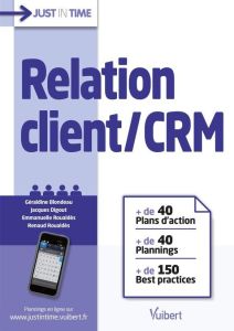 Relation client/CRM - Blondeau Géraldine - Digout Jacques - Roualdès Emm