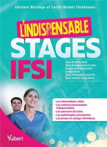 L'indispensable Stages IFSI - Morange Ghislain - Belmir Cheikhaoui Latifa - Roll