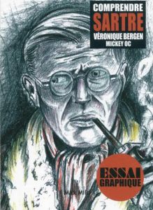 Comprendre Sartre - Bergen Véronique - OC MicKey