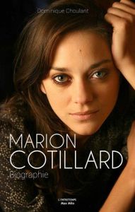 Marion Cotillard - Choulant Dominique