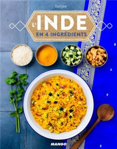 L'Inde en 4 ingrédients - Salmandjee Sandra - Chemin Aimery