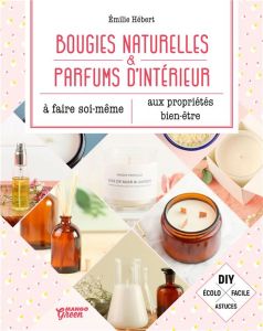 Bougies naturelles et parfums d'intérieur - Hébert Emilie