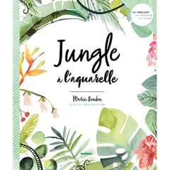 Jungle à l'aquarelle - Boudon Marie