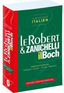 Le Robert & Zanichelli. Dizionario Francese-Italiano Italiano-Francese, 7e édition - Boch Raoul - Johnson John