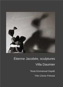 Sculptures à la Villa Daumier - Jacobée Etienne - Daydé Emmanuel - Prévost Clovis