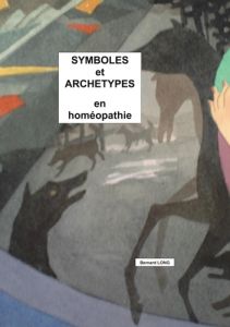 Symboles et archetypes - Long Bernard