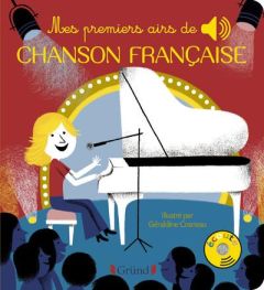Mes premiers airs de chanson française - Cosneau Géraldine - Morgan Sandrine