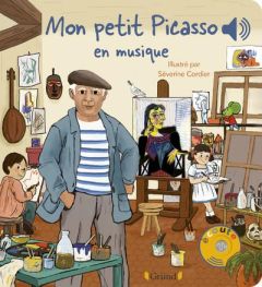 Mon petit Picasso en musique - Collet Emilie - Cordier Séverine