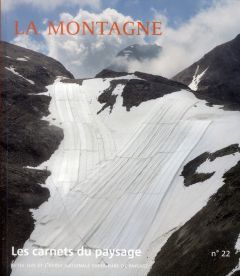 Les carnets du paysage N° 22 : La montagne - Besse Jean-Marc