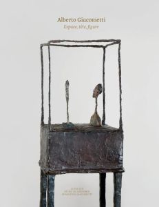 Alberto Giacometti. Espace, tête, figure - Tosatto Guy - Wiesinger Véronique