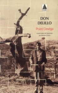 Point Oméga - DeLillo Don - Véron Marianne