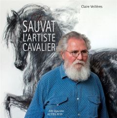 Sauvat l'artiste cavalier - Veillères Claire