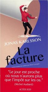 La facture - Karlsson Jonas - Cassaigne Rémi