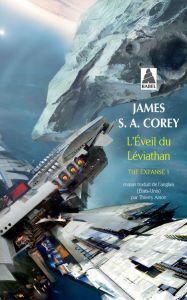 The Expanse Tome 1 : L'éveil du Léviathan - Corey James S. A. - Arson Thierry