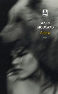 Anima - Mouawad Wajdi
