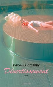Divertissement - Coppey Thomas