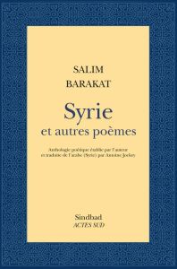 Syrie et autres poèmes - Barakat Salim - Jockey Antoine