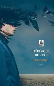 Libertango - Deghelt Frédérique