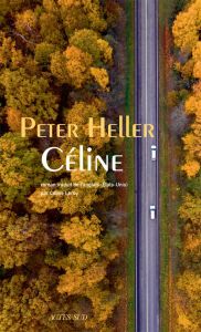 Céline - Heller Peter - Leroy Céline