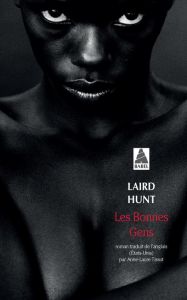 Les bonnes gens - Hunt Laird - Tissut Anne-Laure
