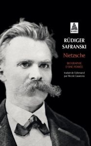 Nietzsche. Biographie d'une pensée - Safranski Rüdiger - Casanova Nicole - Mannoni Oliv