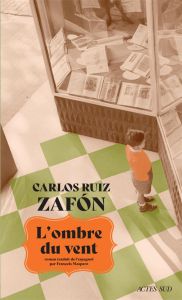 L'ombre du vent. Edition collector - Ruiz Zafon Carlos - Maspero François