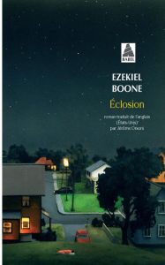 Eclosion - Boone Ezekiel