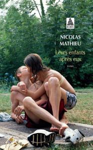 Leurs enfants après eux - Mathieu Nicolas