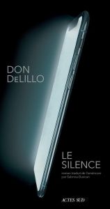 Le silence - DeLillo Don