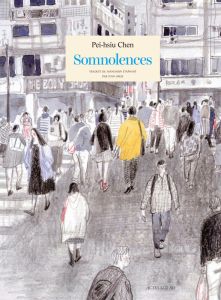 Somnolences - Chen Pei-hsiu - Gros Ivan