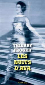Les nuits d'Ava - Froger Thierry