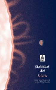 Solaris - Lem Stanislas - Jasienko Jean-Michel