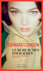 Le bureau des policières - Conlon Edward - Arson Thierry