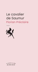 Le cavalier de Saumur - Préclaire Florian
