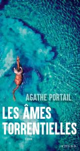 Les Ames torrentielles - Portail Agathe