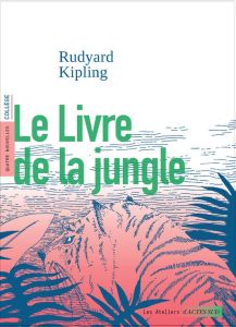 Le Livre de la jungle - Kipling Rudyard - Humières Robert d' - Fabulet Lou