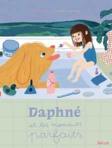 Daphné et les moments parfaits - Bonnie Julie - Renardy Lisbeth
