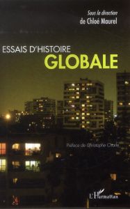 Essais d'histoire globale - Maurel Chloé