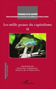 L'Homme et la Société N° 195-196, 2015/1-2 : Les mille peaux du capitalisme. Tome 2 - Dard Olivier - Didry Claude - Le Bot Florent - Per